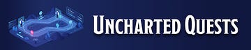 Uncharted Quests